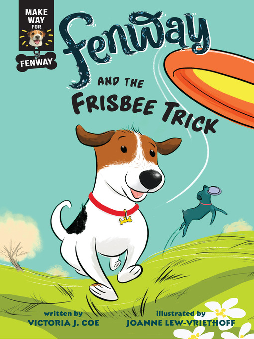 Title details for Fenway and the Frisbee Trick by Victoria J. Coe - Wait list